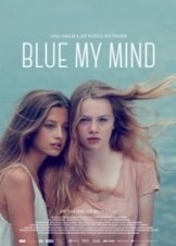 Blue My Mind (2017)