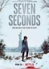 Seven Seconds (2018-) TV Series
