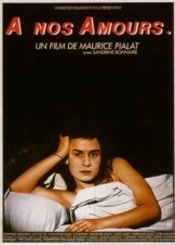À nos amours / Στους έρωτές μας (1983)