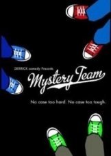 Mystery Team (2009)