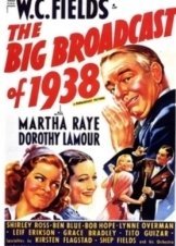 The Big Broadcast of 1938 (1938)