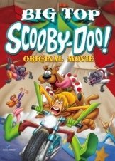 Σκούμπι Ντου: Χαμός στο τσίρκο / Big Top Scooby-Doo! (2012)
