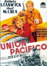 Η μεγάλη περιπέτεια - Union Pacific (1939)