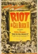 Riot in Cell Block 11 (1954)