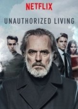 Unauthorized Living / Vivir sin permiso (2018)