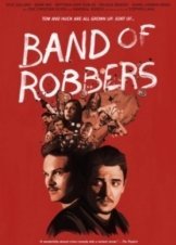 Band of Robbers (2015)