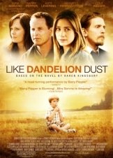 Like Dandelion Dust (2009)