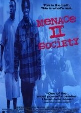 Menace II Society (1993)