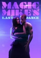 Magic Mike's Last Dance / Magic Mike: O Τελευταίος Του Χορός (2023)