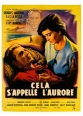 That Is the Dawn / Cela s'appelle l'aurore (1956)