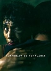 Η Εποχη Των Τυφωνων / Hurricane Season / Temporada de huracanes (2023)