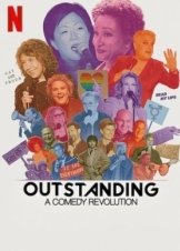 Outstanding: A Comedy Revolution (2024)