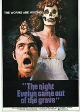 La notte che Evelyn uscì dalla tomba / The Night Evelyn Came Out of the Grave (1971)