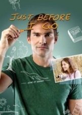 Just Before I Go 2014