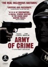 Ο στρατός των εγκληματιών / The Army of Crime / L'armée du crime (2009)