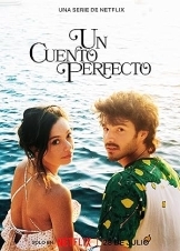 Μια Τελεια Ιστορια / A Perfect Story / Un cuento perfecto (2023)