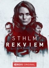 Sthlm Rekviem / Kristina Ohlsson: Stockholm requiem (2018)