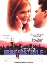 Ακαταμάχητη / Simply Irresistible (1999)