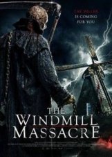 The Windmill Massacre (2016)