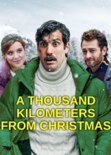 1.000 Χιλιόμετρα ως τα Χριστούγεννα / A Thousand Kilometers from Christmas (2021)