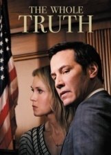 The Whole Truth / Συνήγορος Υπεράσπισης (2016)
