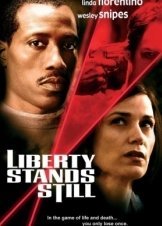Εκτοσ Οριων / Liberty Stands Still (2002)