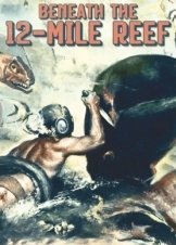 Ύφαλος 12 μιλίων / Beneath the 12-Mile Reef (1953)