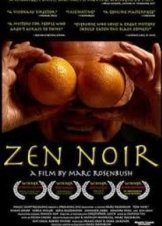 Zen Noir (2004)