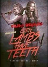 Even Lambs Have Teeth (2015)