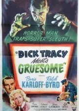 Dick Tracy Meets Gruesome (1947)