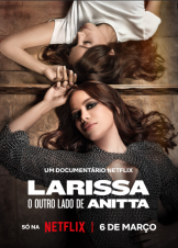 Larissa: O Outro Lado de Anitta / Larissa: O Outro Lado de Anitta (2025)