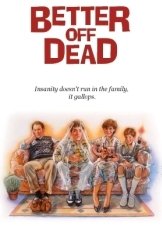 Ο άσσος της χυλόπιττας / Better Off Dead... (1985)