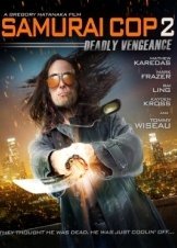 Samurai Cop 2: Deadly Vengeance (2015)
