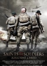Saints and Soldiers: Airborne Creed (2012)