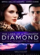 Τα διαμάντια της απώλειας / The Loss of a Teardrop Diamond (2008)