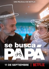 Dad Wanted / Se busca papá (2020)