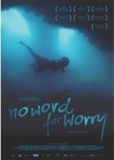 Νομαδεσ Τησ Θαλασσασ / No Word for Worry (2014)