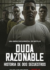 Reasonable Doubt: A Tale of Two Kidnappings / Εύλογη Αμφιβολία: Η Ιστορία Δύο Απαγωγών (2021)