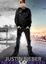 Justin Bieber: Never Say Never 2011