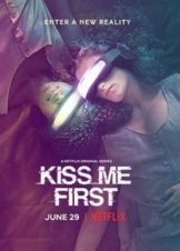 Kiss Me First (2018) TV Series