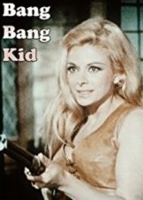 Bang Bang Kid (1967)