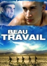 Οι λεγεωνάριοι / Beau travail (1999)