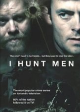 I Hunt Men / Mannaveiðar (2008)