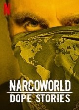 Narcoworld: Dope Stories (2019)