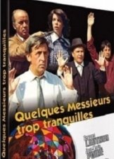 Quelques messieurs trop tranquilles (1973)