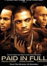 Paid in Full (2002)