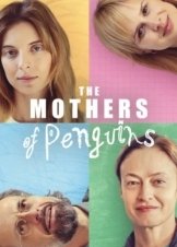 The Mothers of Penguins / Οι Μητέρες των Πιγκουίνων (2024)