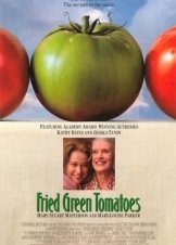 Πράσινες Τηγανητές Ντομάτες / Fried Green Tomatoes (1991)