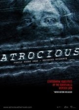 Atrocious (2010)