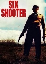 Six Shooter (2004)